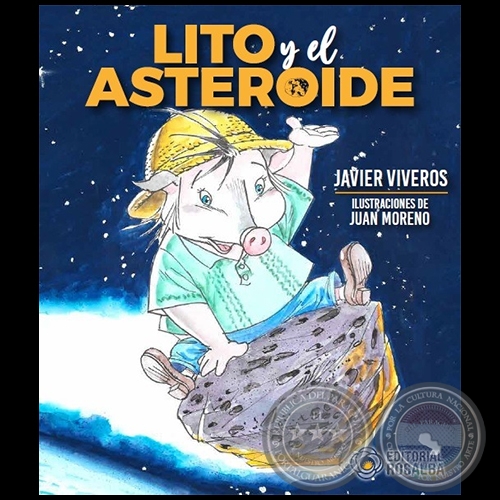 LITO Y EL ASTEROIDE - Autor: JAVIER VIVEROS - Ao 2023